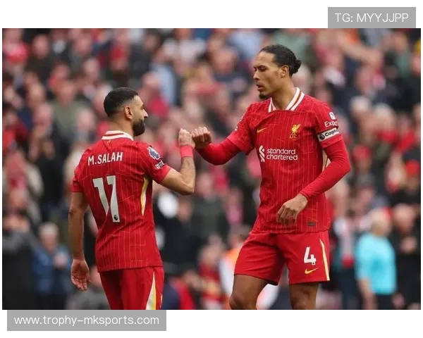 范戴克领衔利物浦迎战强敌，队长风采尽显赛场核心地位